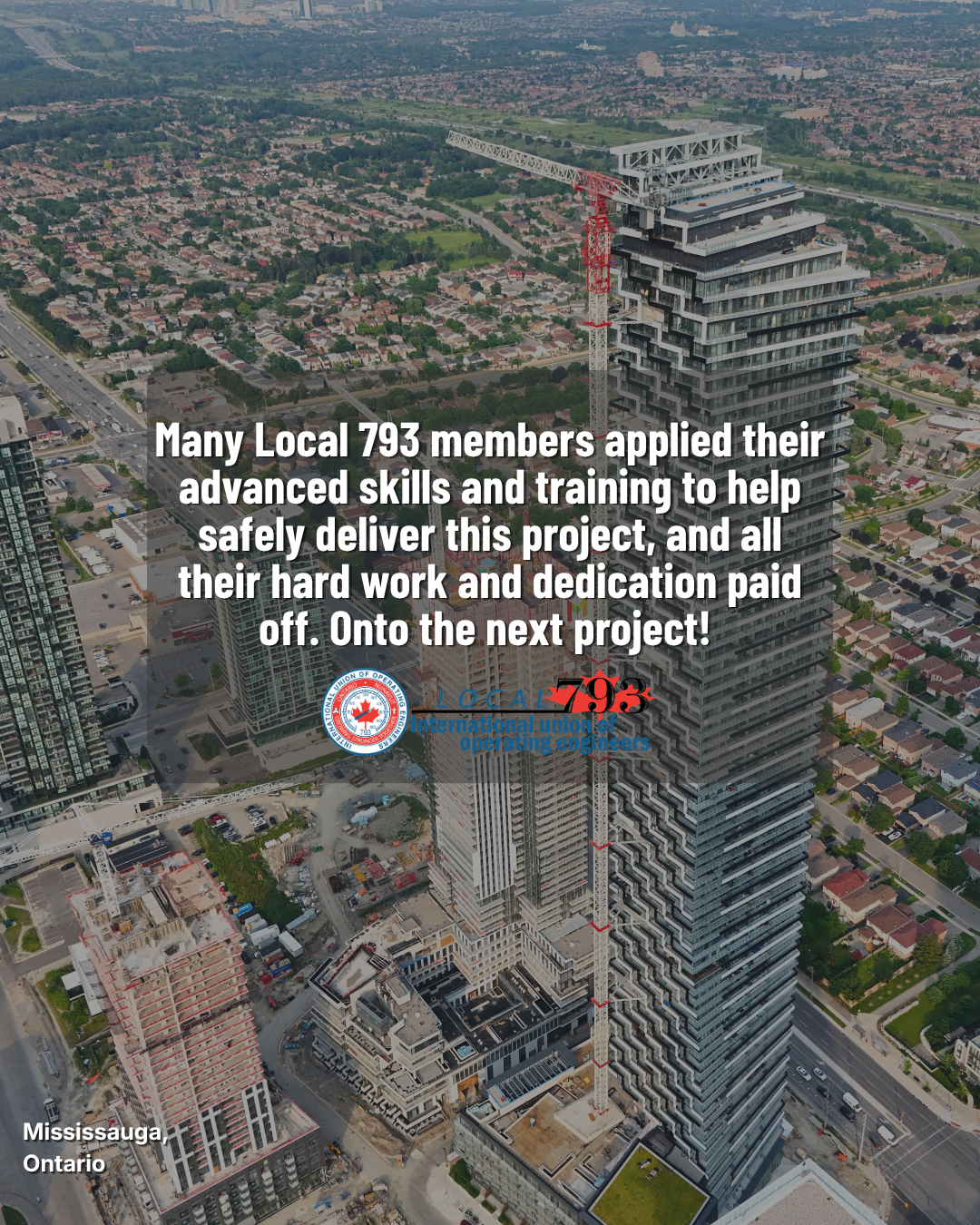 Many Local 793 members applied their advanced skills and training to help safely deliver this project, and all their hard work and dedication paid off. Onto the next project!